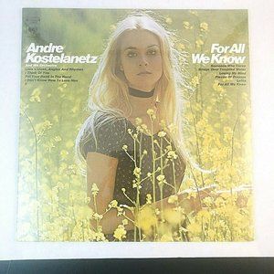New Andre Kostelanetz For All We Know 12” Vinyl Record LP Album Columbia Sealed